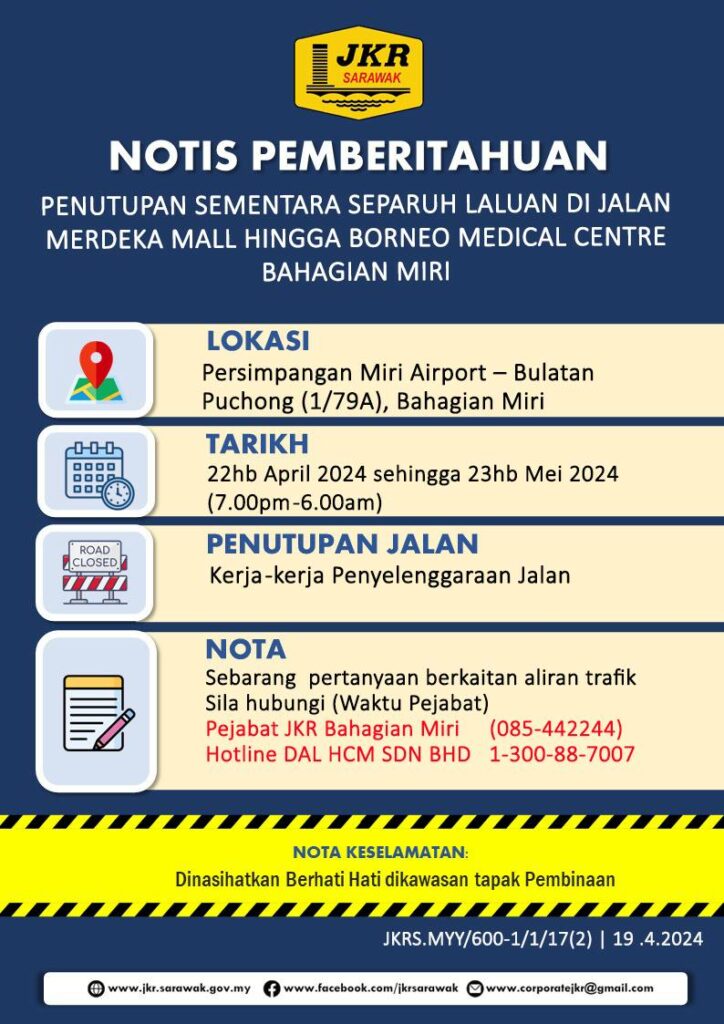 Penutupan Sementara Separuh Jalan Berhampiran Lapangan Terbang Miri Sehingga 24 Mei