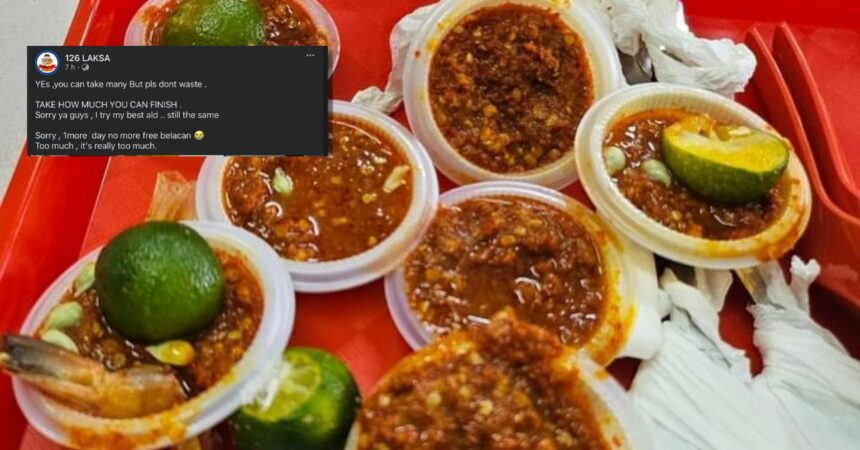 126 Laksa Luah Kesal Pelanggan Kerap Bazir Sambal, Bakal Henti Beri Sambal Percuma