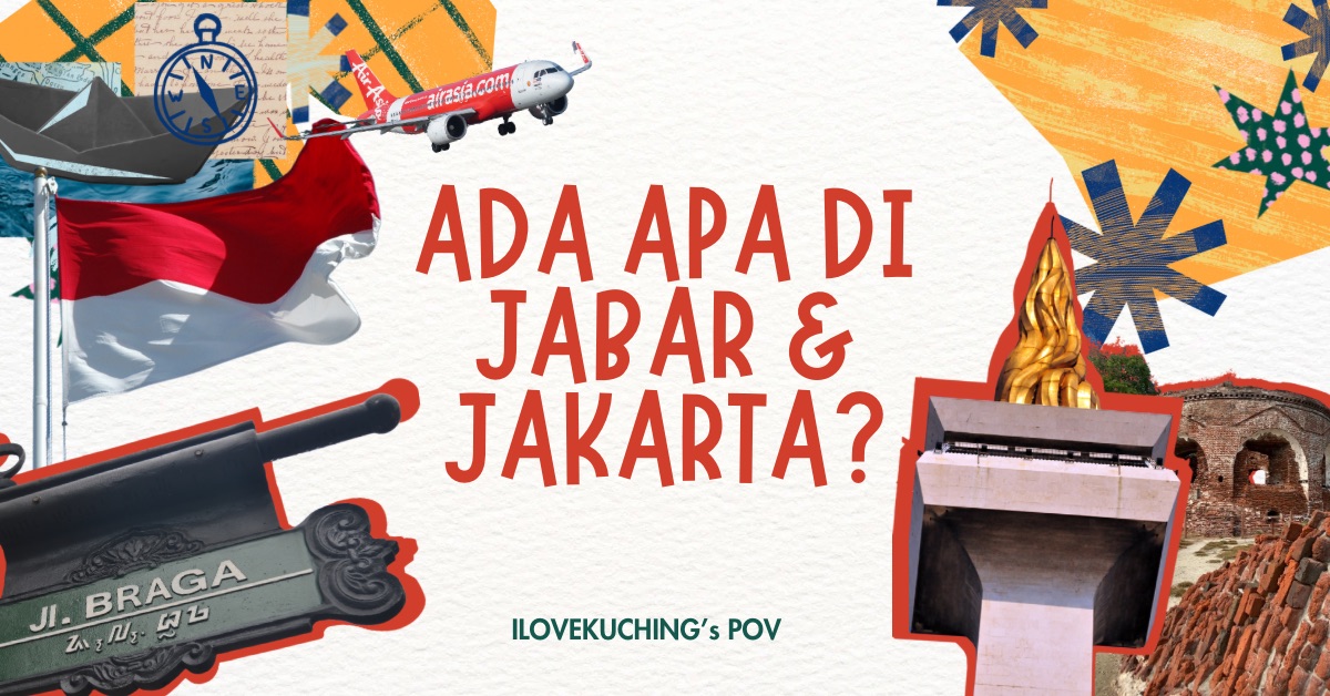 Ini Itinerari Lengkap 6 Hari Di Jawa Barat Dan Jakarta