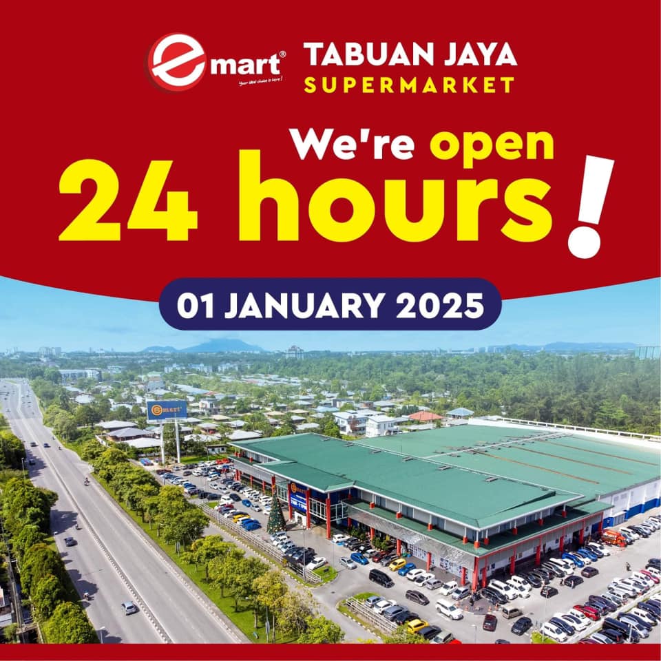 Pasaraya Kedua Di Kuching, Emart Tabuan Bakal Buka 24 Jam Mulai 1 Januari 2025