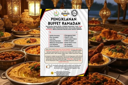 Premis Yang Tidak Mempunyai Sijil Halal Dilarang Guna Istilah Buffet Ramadan Dan Sebagainya