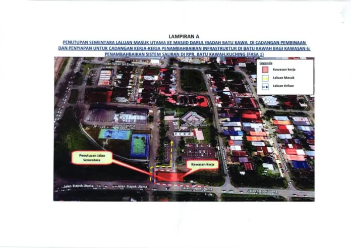 Jalan Utama ke Masjid Darul Ibadah Batu Kawa Akan Ditutup Selama 4 Minggu Mulai Esok