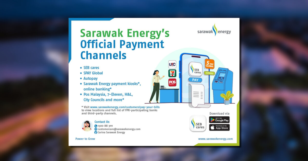 Sarawak Energy Ingatkan Pengguna Untuk Guna Saluran Pembayaran Rasmi Sahaja