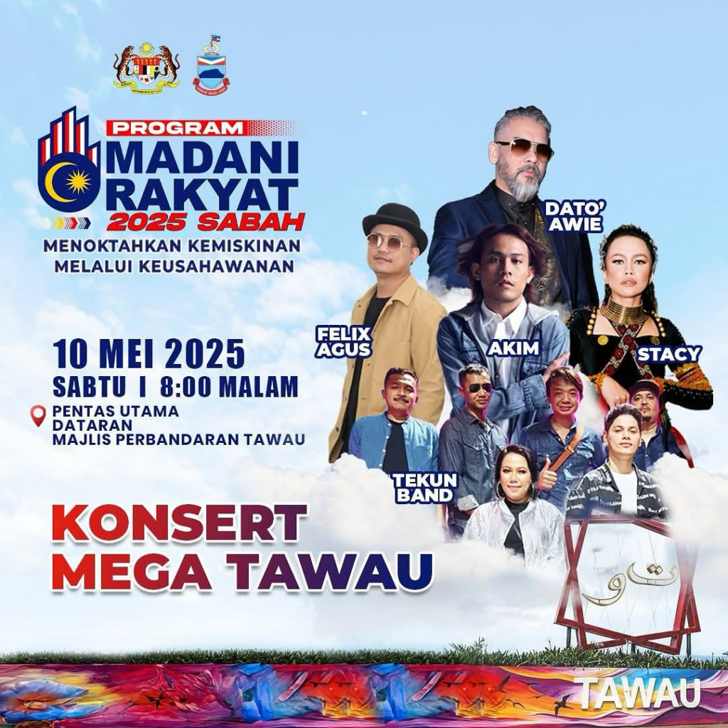 Konsert Mega Tawau Bakal Gegarkan Sabah Dengan Gandingan Artis Popular 10 Mei Ini